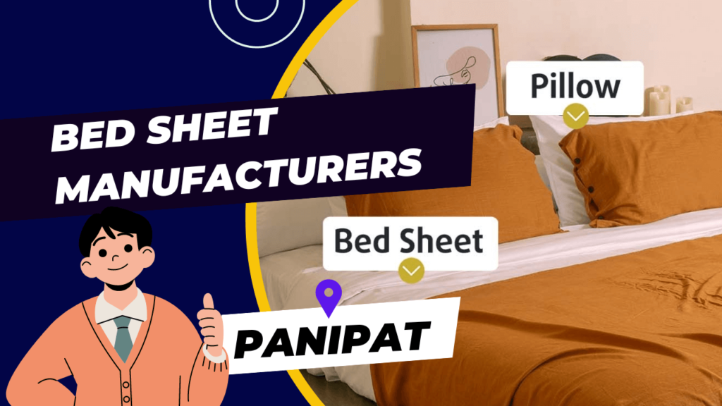 Top Bed Sheet Manufacturers in Panipat